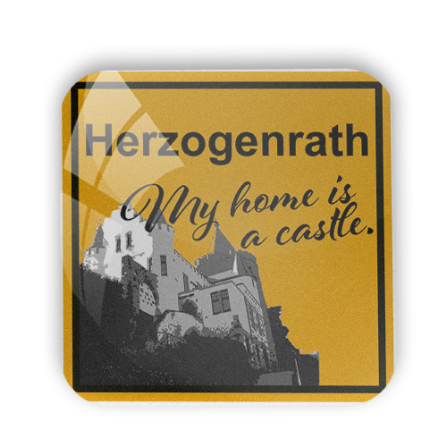 Kühlschrankmagnet "Herzogenrath - My home is a castle"
