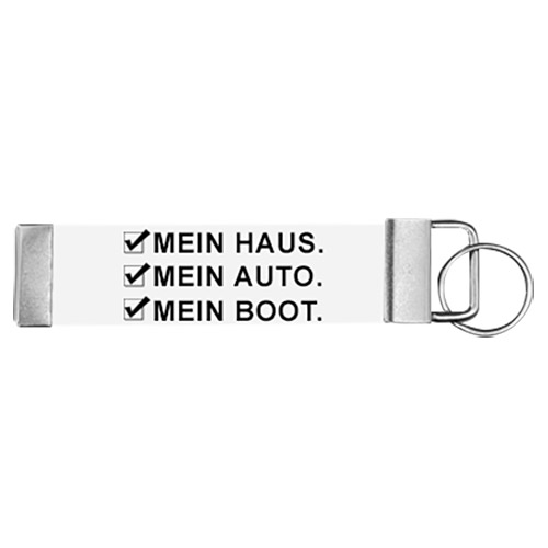 Schlüsselanhänger Biothane® "Mein Haus. Mein Auto. Mein Boot."